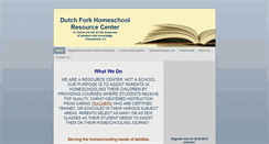 Desktop Screenshot of dutchforkhomeschoolresourcecenter.com